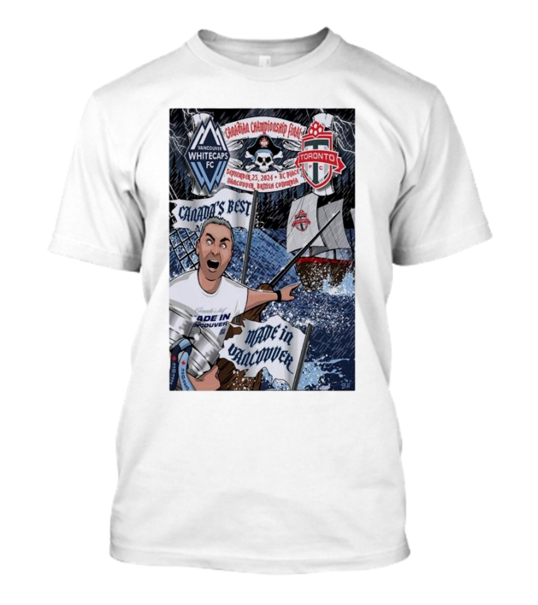 Canada's Best Vancouver Whitecaps FC Vs Toronto FC Canadian Championship Final 2024 Made In Vancouver BC T-Shirt