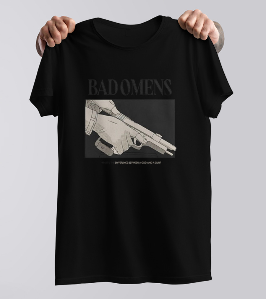 Bad Omens Difference Between A God And A Gun T-Shirt