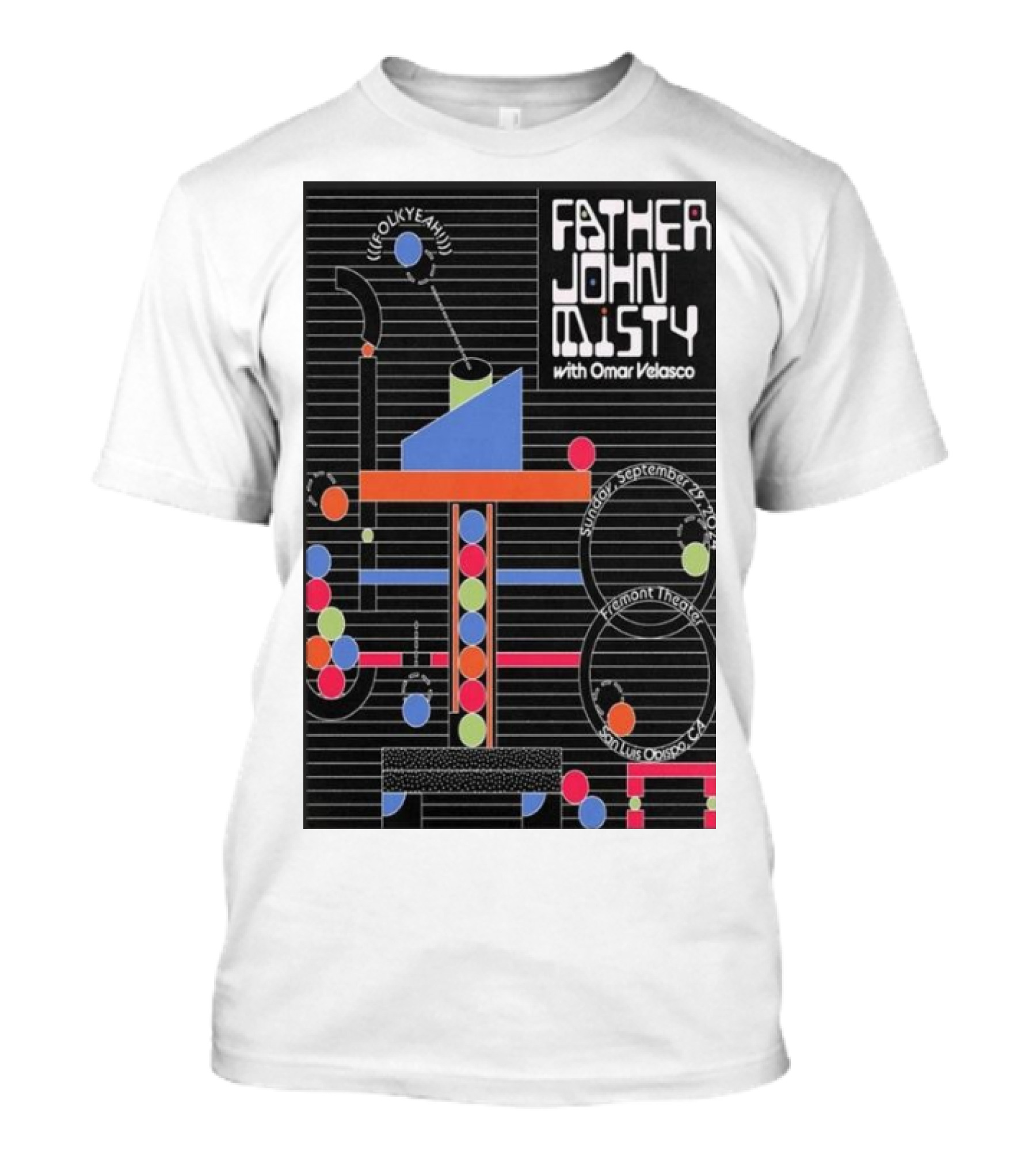 Father John Misty With Omar Velasco September 29 2024 Fremont Theater San Luis Obispo CA T-Shirt