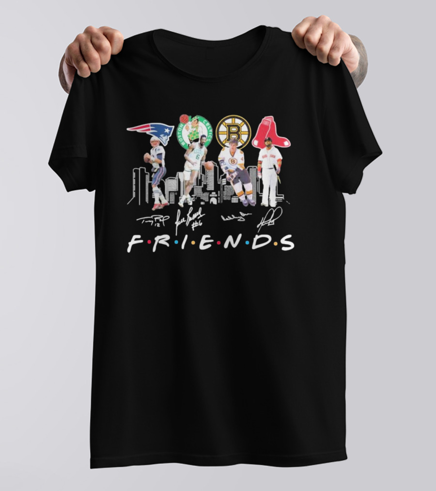 Friends Boston Patriots Celtics Bruins Red Sox Signatures T-Shirt