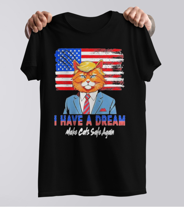 I Have A Dream Make Cats Safe Again Trump Cat 2024 American Flag Suit Tie T-Shirt