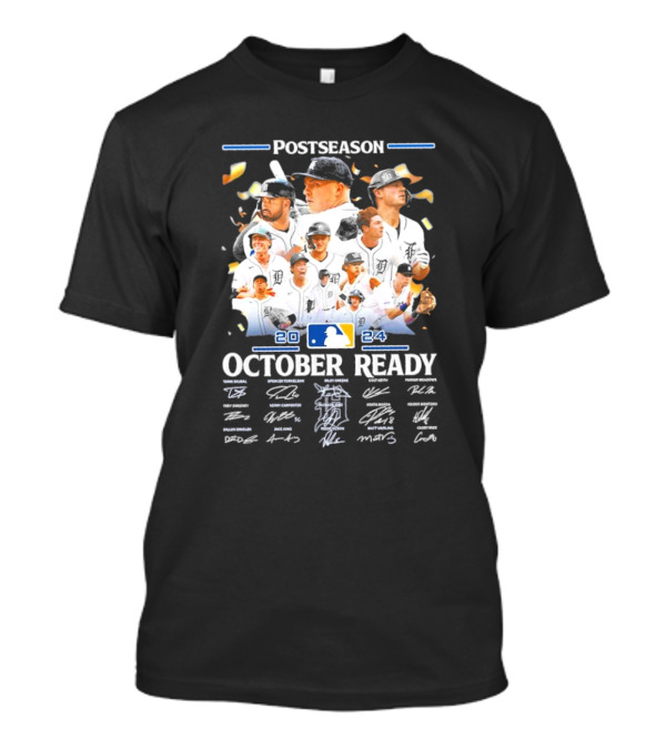 Postseason Detroit Tigers 2024 October Ready Team Signatures T-Shirt