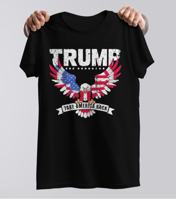 Trump Take America Back Retro Patriotic Eagle T-Shirt