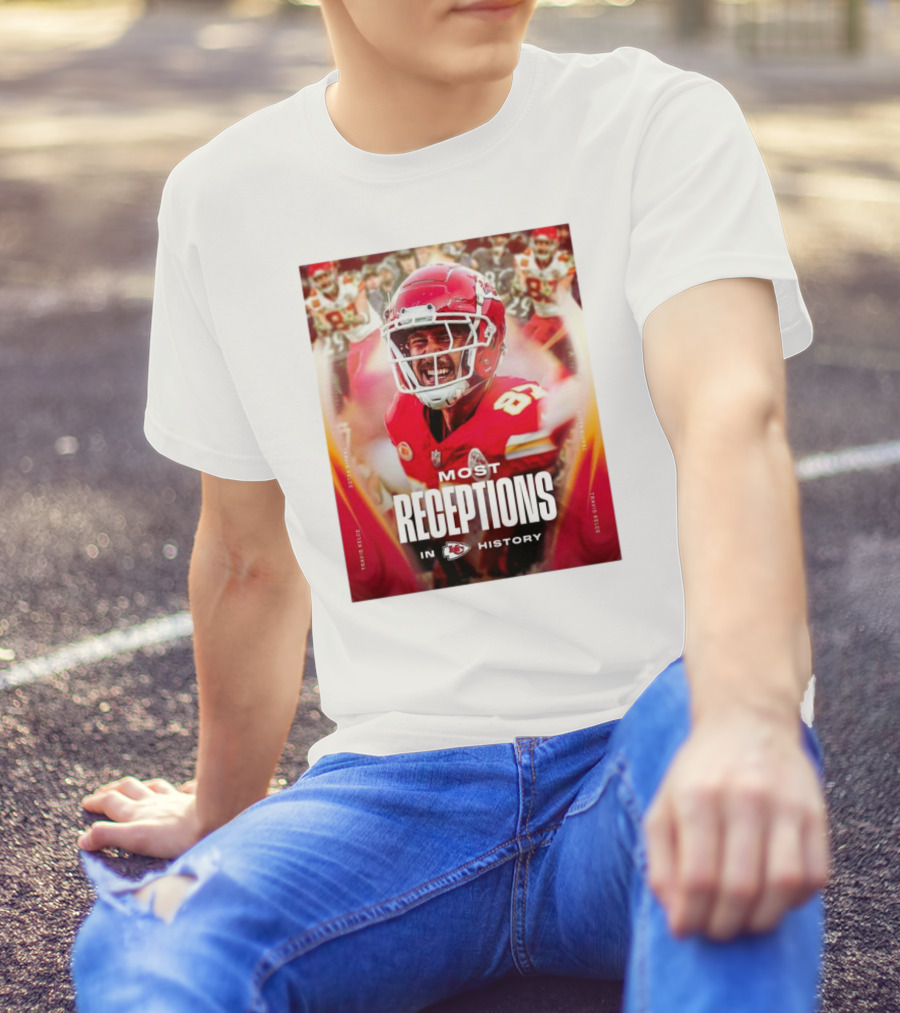 Kansas City Chiefs Travis Kelce Most Receptions In KC Chiefs History NFL Record T-Shirt