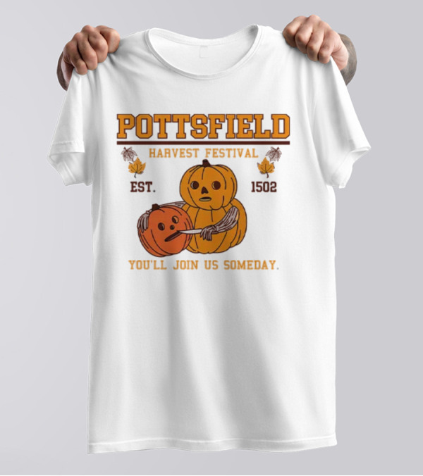 Pottsfield Harvest Festival Pumpkin Est. 1502 You'll Join Us Someday T-Shirt