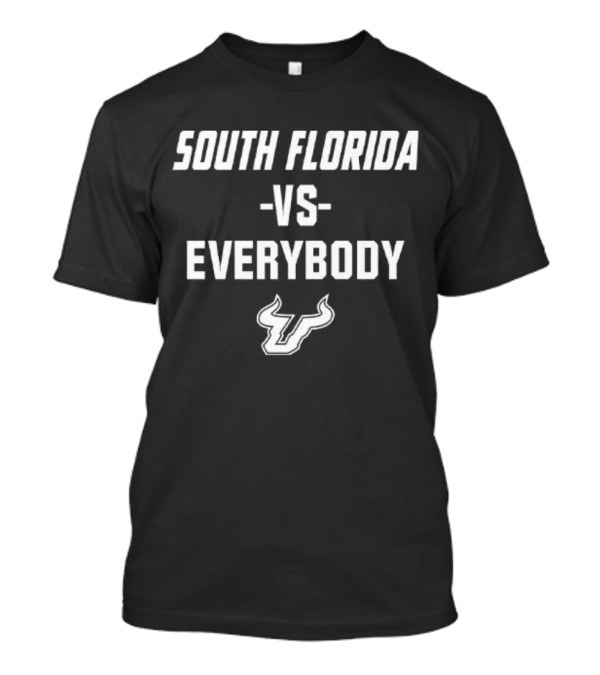 South Florida Bulls Vs Everybody T-Shirt