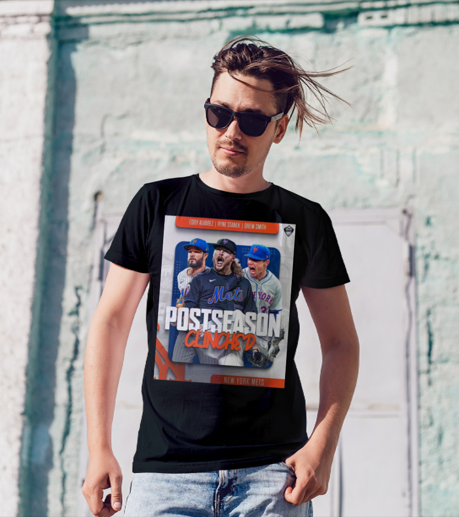 New York Mets Postseason Clinched 2024 Eddy Alvarez Ryne Stanek Drew Smith T-Shirt