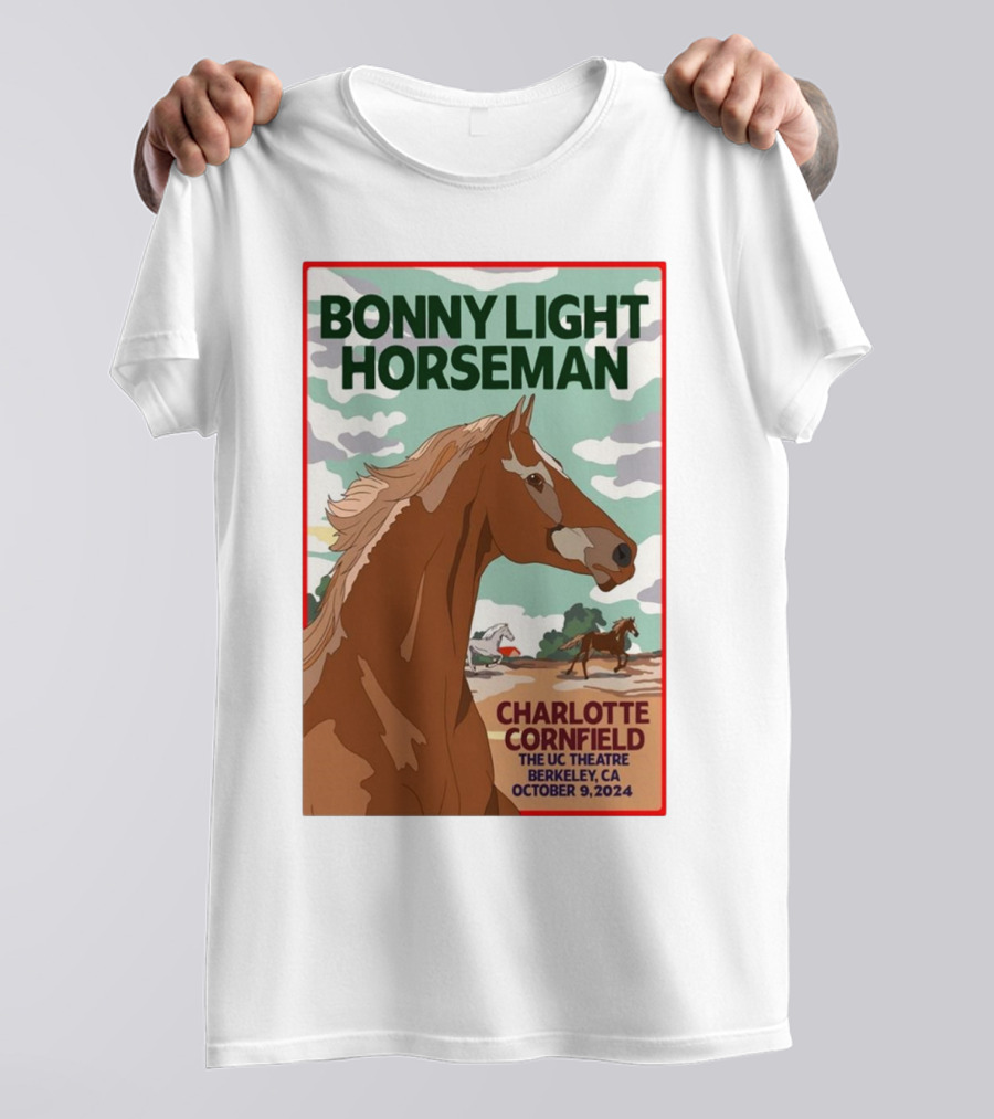 Bonny Light Horseman Charlotte Cornfield The UC Theatre Berkeley CA October 9 T-Shirt