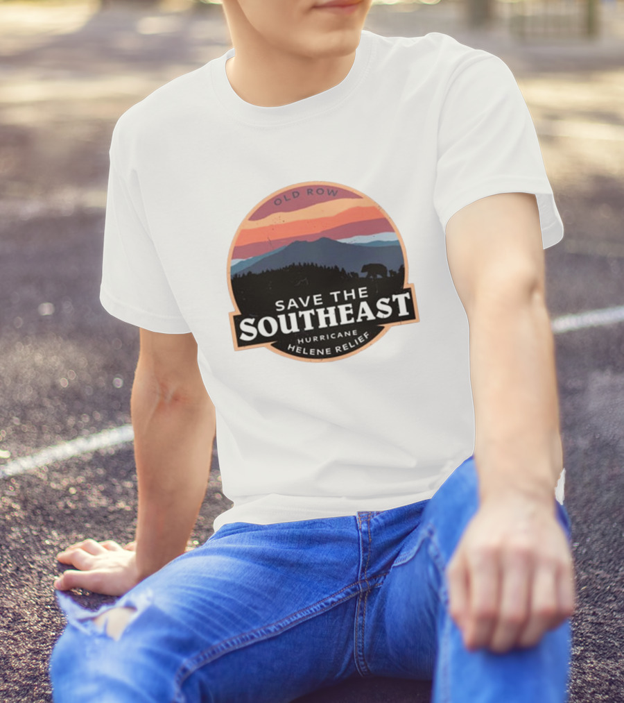 Old Row Save The Southeast Hurricane Helene Relief T-Shirt