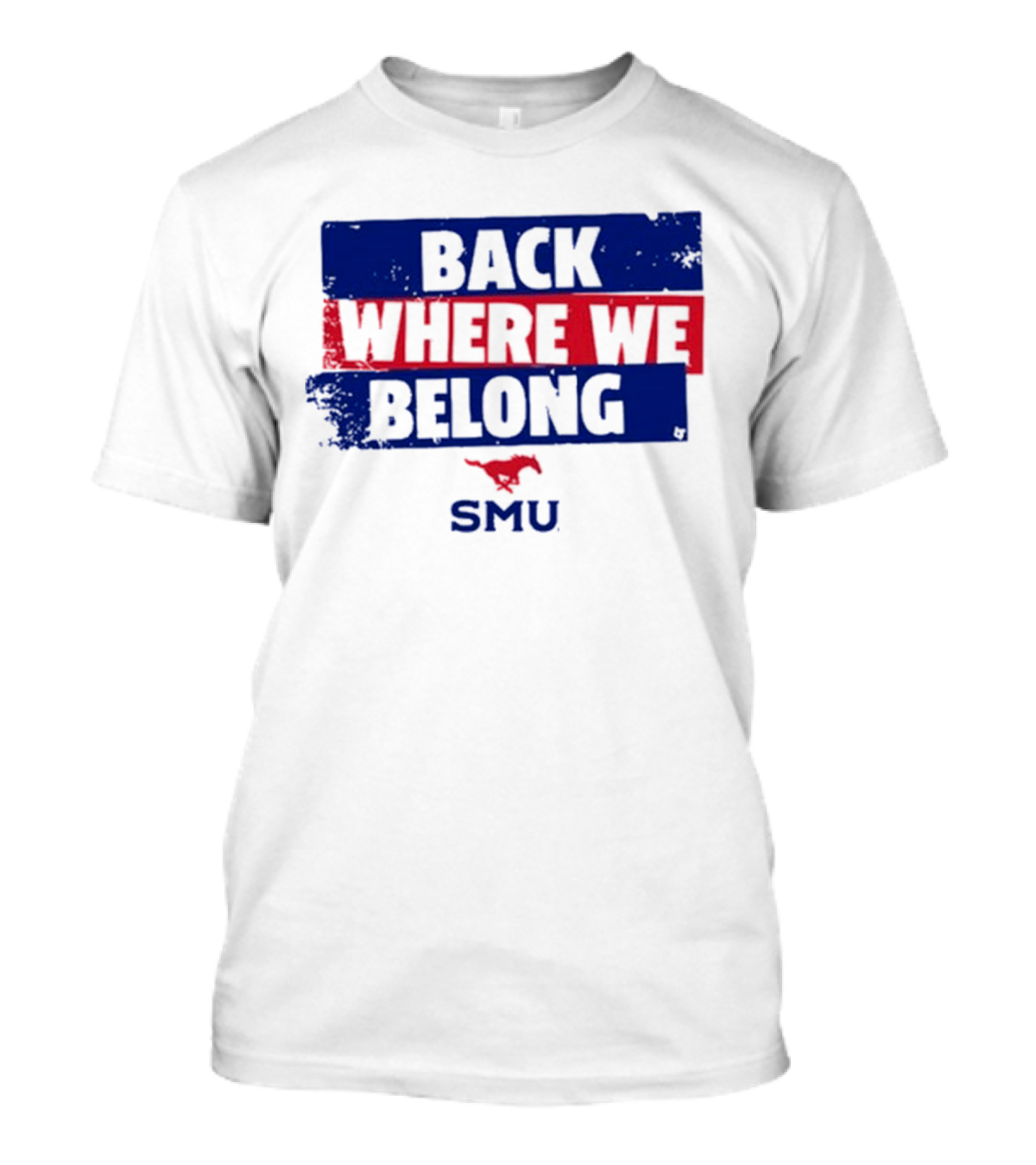 SMU Mustangs Football Back Where We Belong T-Shirt
