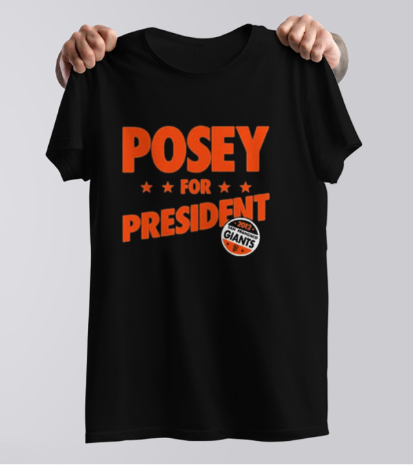 Posey For President 2012 San Francisco Giants T-Shirt