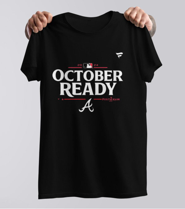 Atlanta Braves 2024 October Ready MLB Postseason Locker Room T-Shirt