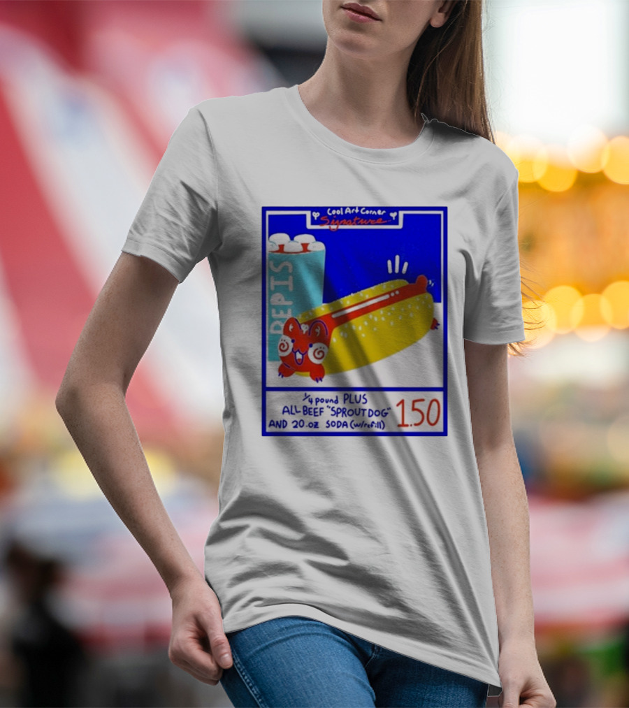 Cool Art Corner Signature 1.50 All Beef Sproutdog And 20 Oz Soda Refill Pepis T-Shirt