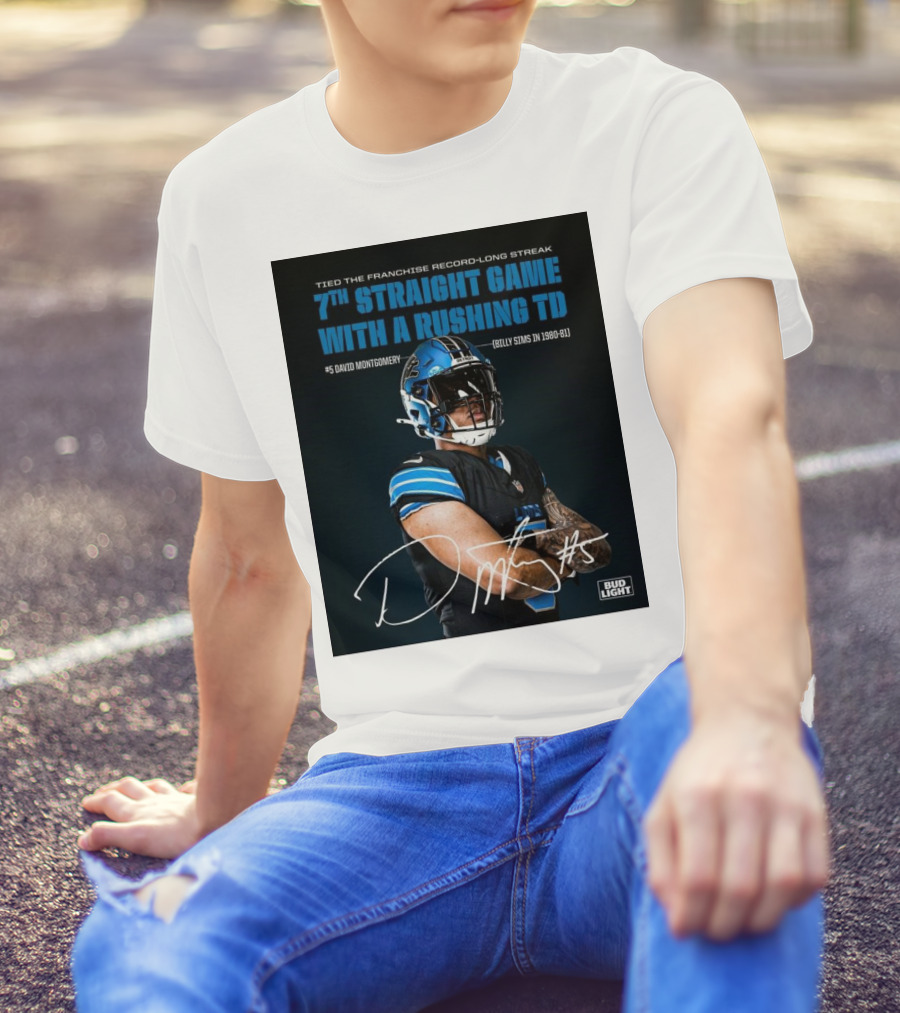 Detroit Lions Tied Franchise Record 7th Straight Game With Rushing TD David Montgomery T-Shirt