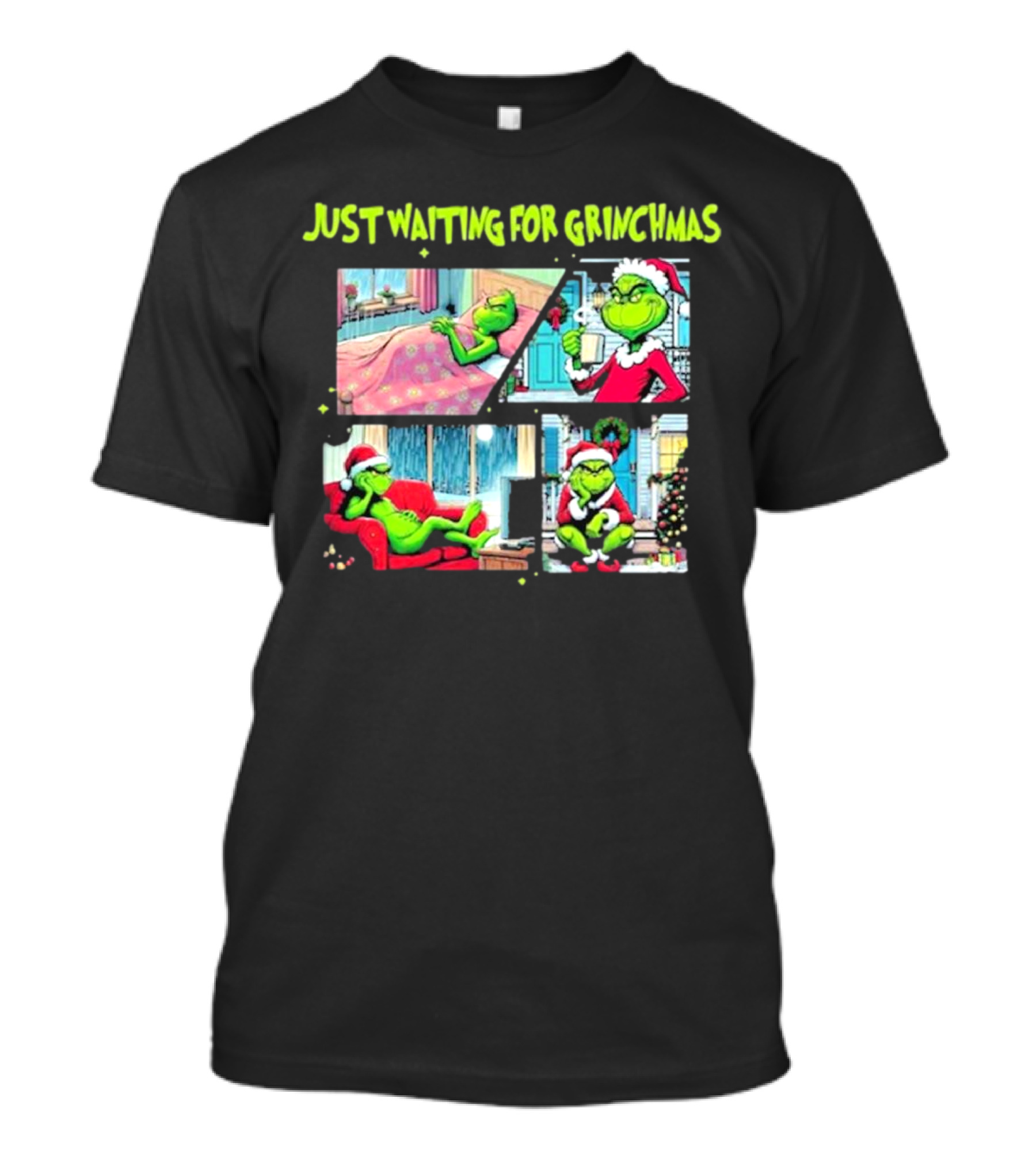 Just Waiting For Grinchmas Festive Scenes With The Grinch In Holiday Outfits T-Shirt