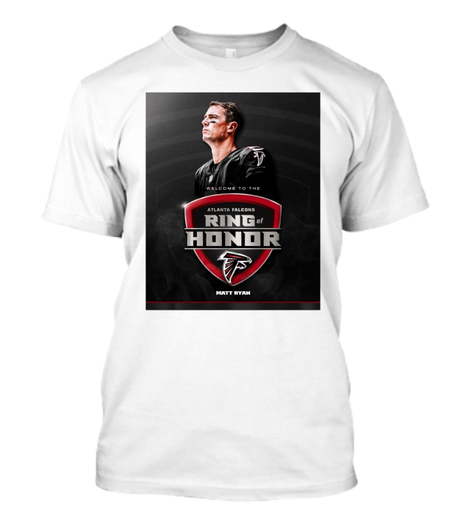 Welcome To The Atlanta Falcons Ring Of Honor Matt Ryan NFL T-Shirt