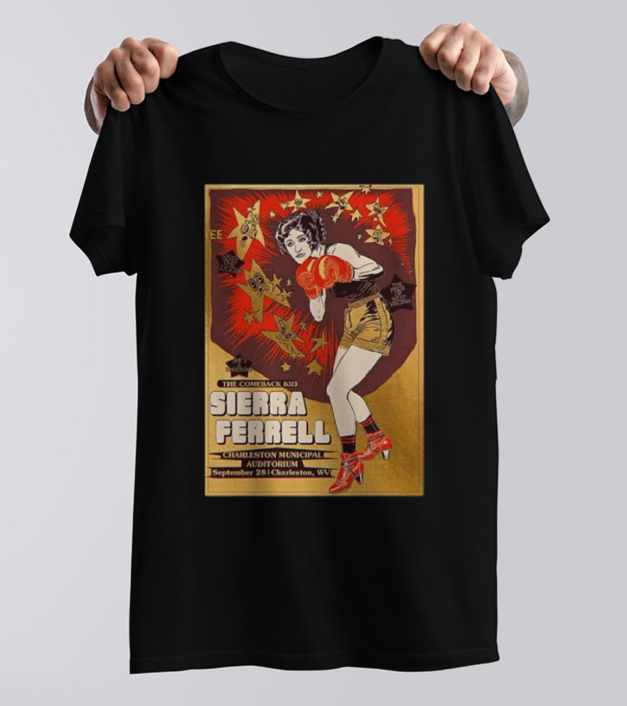 Sierra Ferrell The Comeback Kid Charleston Municipal Auditorium September 28 Charleston WV T-Shirt