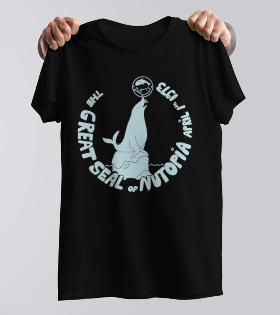 The Great Seal Of Nutopia April 1 1973 T-Shirt