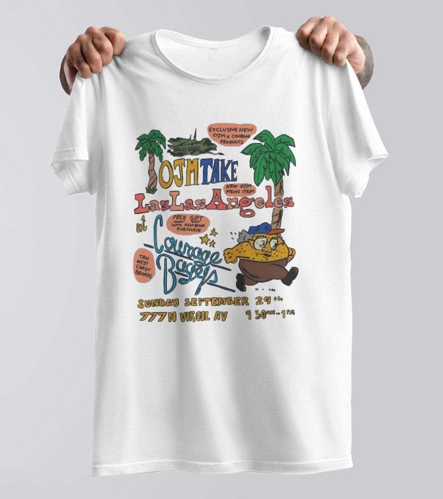 OJM Take Las Las Angeles Courage Bagels Event Exclusive New Menu Items Sunday September 29th 777 N Virgil Av T-Shirt