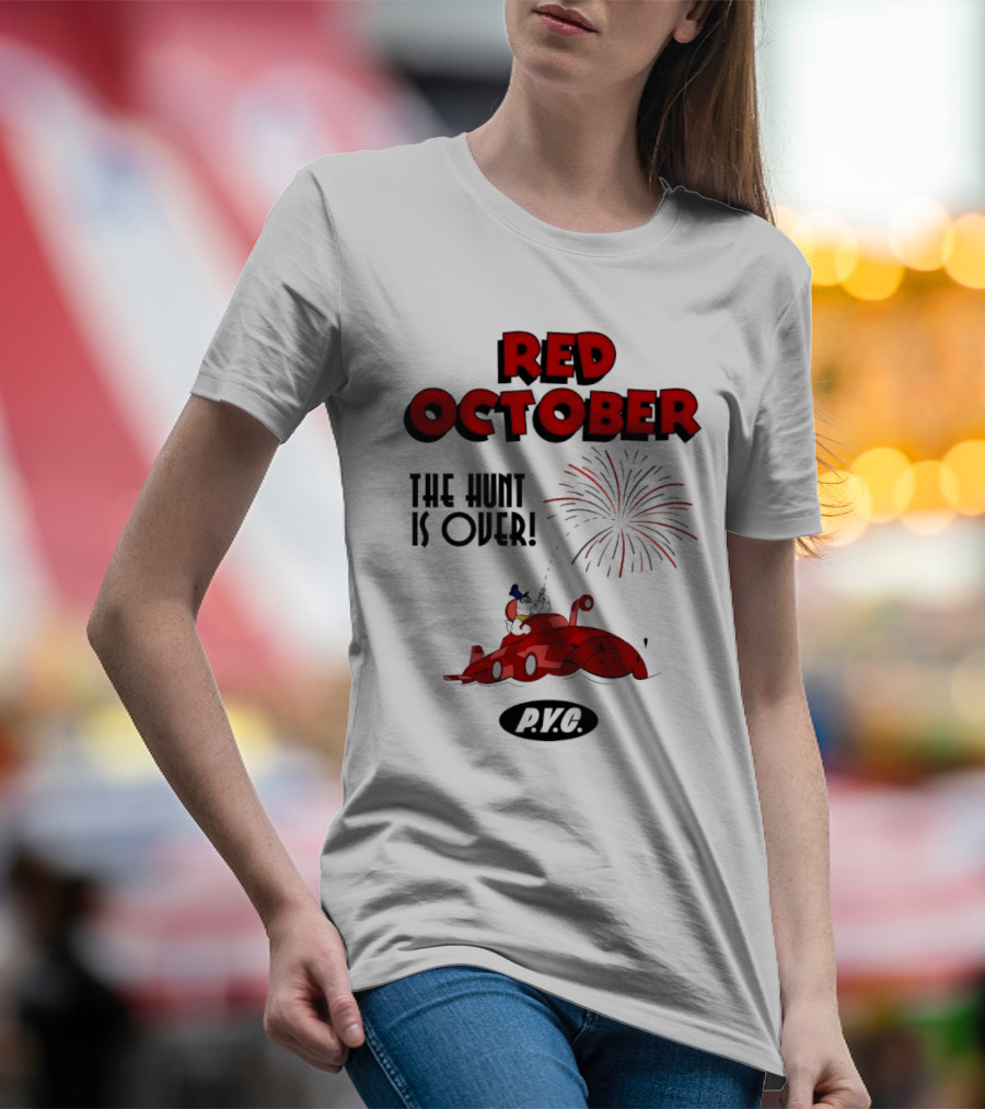 Philadelphia Phillies Red October The Hunt Is Over P.V.G T-Shirt