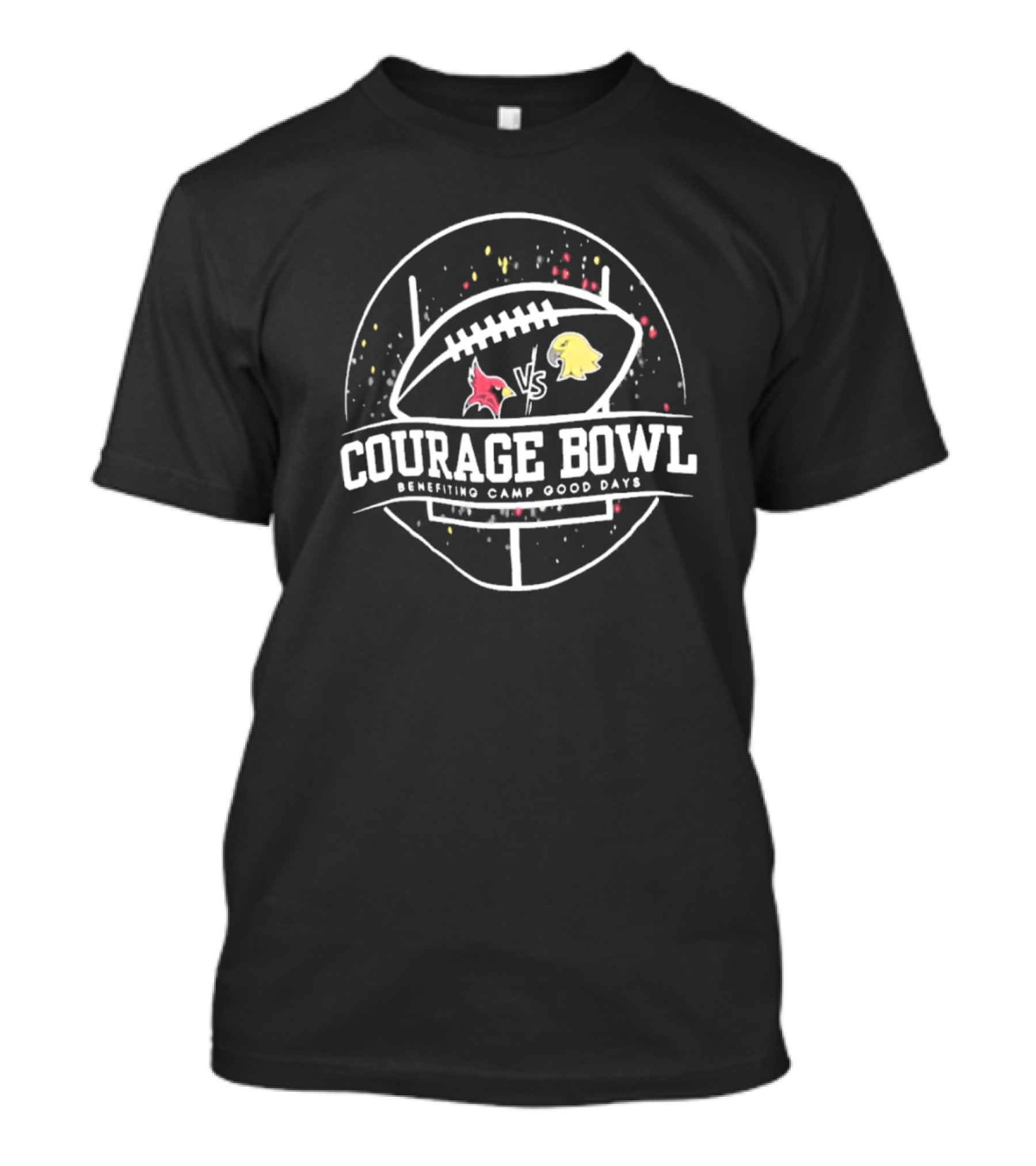 St. John Fisher Cardinals Vs Brockport Golden Eagles Courage Bowl Benefiting Camp Good Days Football Event T-Shirt