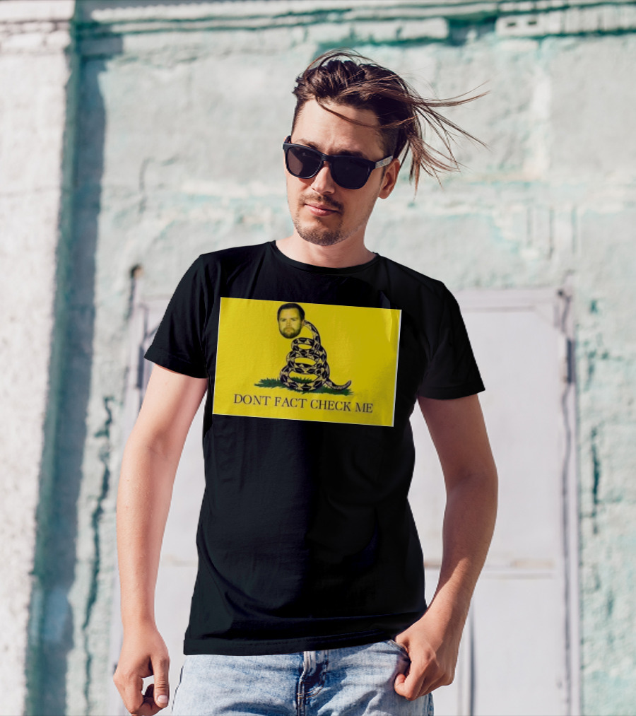 Vance Don't Fact Check Me Gadsden Flag T-Shirt