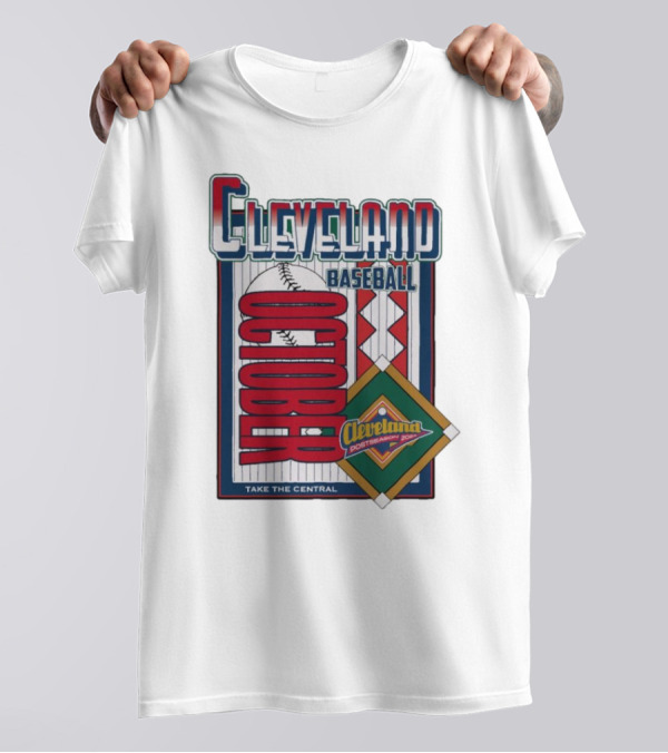 Cleveland Baseball October Postseason 2024 Take The Central T-Shirt