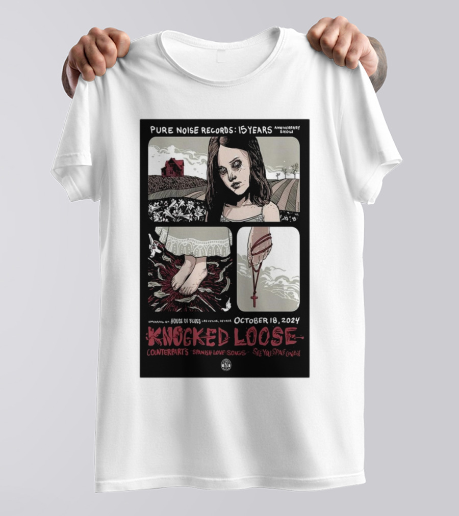 Pure Noise Records 15 Years Anniversary Knocked Loose House Of Blues Las Vegas October 18 2024 Counterparts Spanish Love Songs See You Space Cowboy T-Shirt