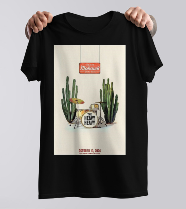 The Heavy Heavy Live At Mohawk Austin Texas October 10 2024 With Support From Dylan LeBlanc T-Shirt