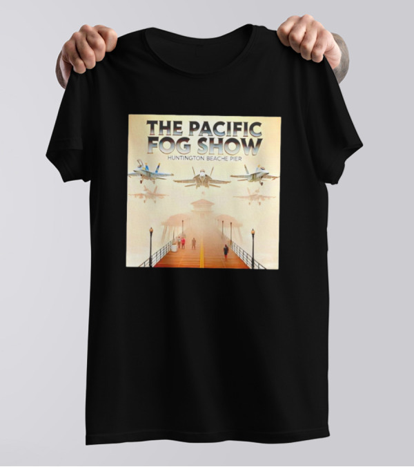 The Pacific Fog Show Jets Over Huntington Beache Pier T-Shirt