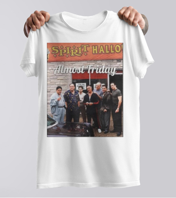Almost Friday Sopranos Spirit Halloween Storefront Gathering T-Shirt