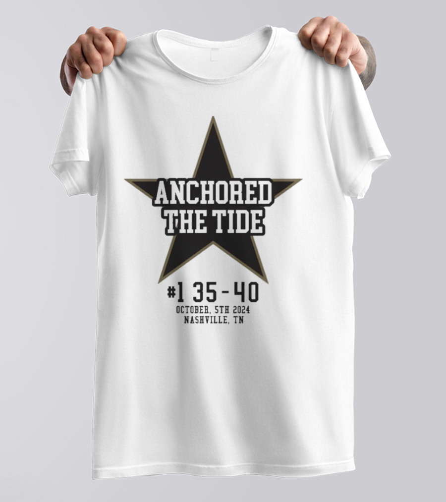 Anchored The Tide Star Event #1 35-40 October 5th 2024 Nashville TN T-Shirt
