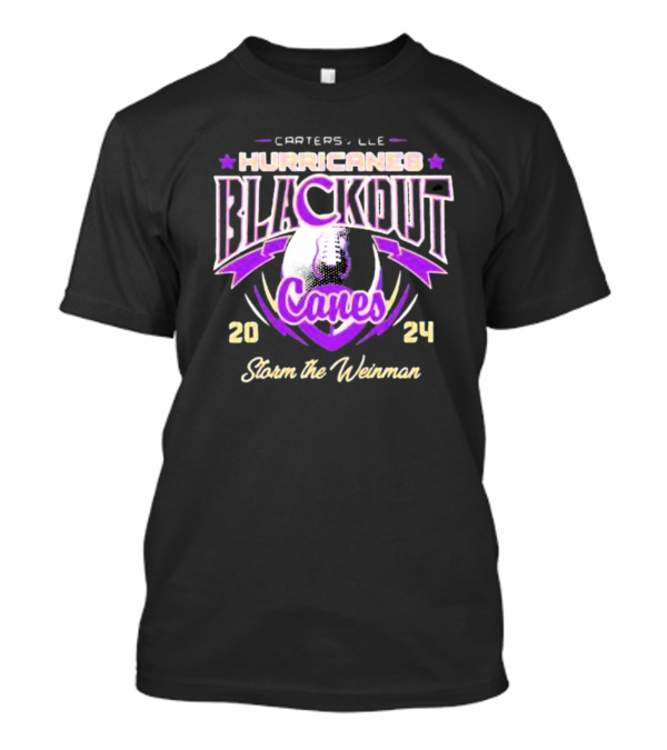 Cartersville Hurricanes 2024 Blackout Canes Storm The Weinman T-Shirt