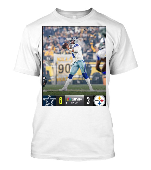 Dallas Cowboys 6 SNF Half 3 Pittsburgh Steelers T-Shirt