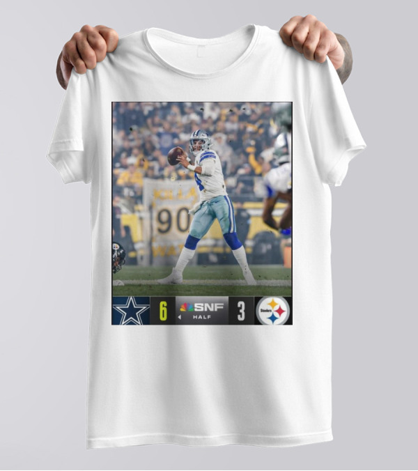 Dallas Cowboys 6 SNF Half 3 Pittsburgh Steelers T-Shirt