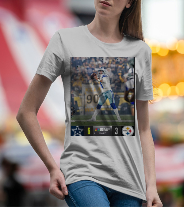 Dallas Cowboys 6 SNF Half 3 Pittsburgh Steelers T-Shirt