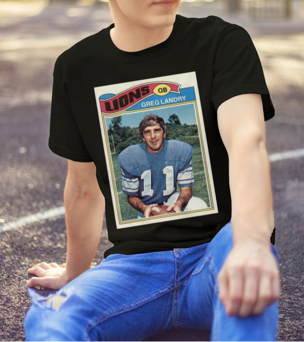 Lions QB Greg Landry 11 Football Card T-Shirt