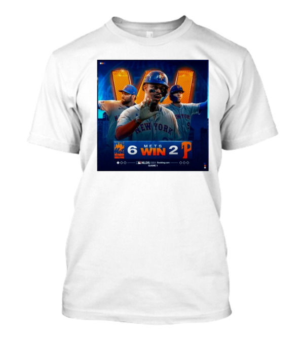 New York Mets 6 Win 2 Philadelphia Phillies NLDS 2024 Game 1 T-Shirt