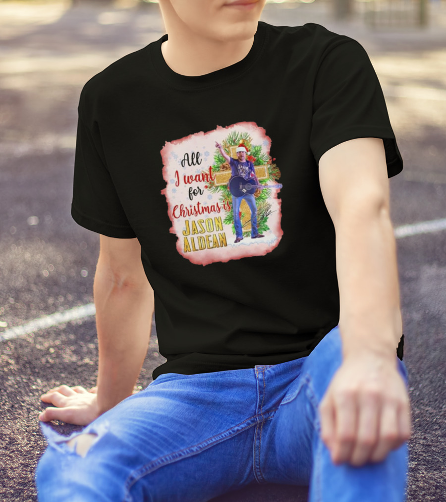All I Want For Christmas Is Jason Aldean In Santa Hat With Guitar T-Shirt