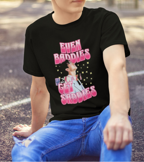 Joe Jonas Even Baddies Y2cazi Get Saddies Retro Pop Text And Stars T-Shirt