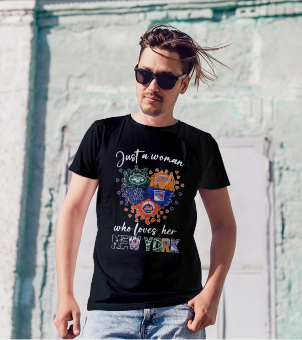 Just A Woman Who Loves Her New York Jets Knicks Yankees Rangers Mets Heart T-Shirt