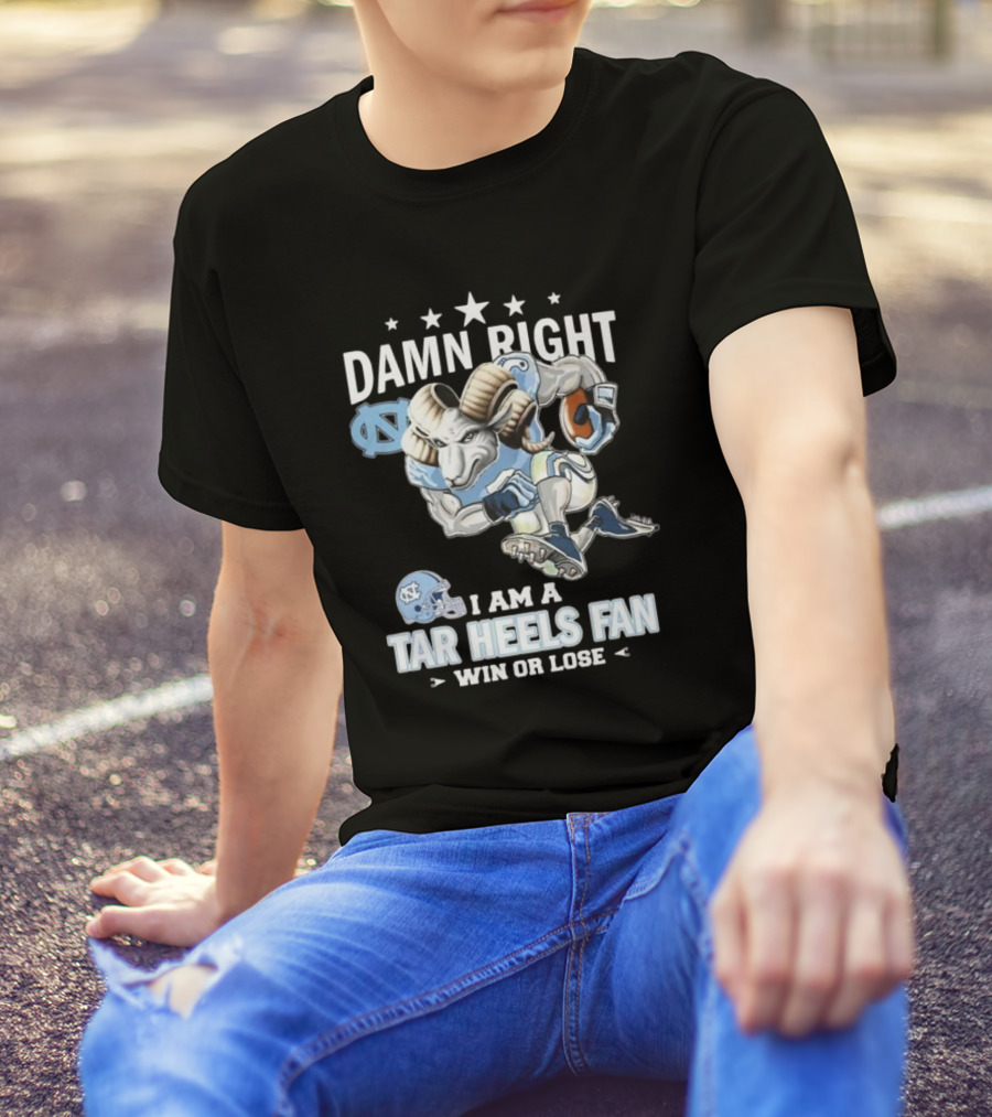 Damn Right I Am A Tar Heels Fan Win Or Lose 2024 Mascot Football Helmet T-Shirt