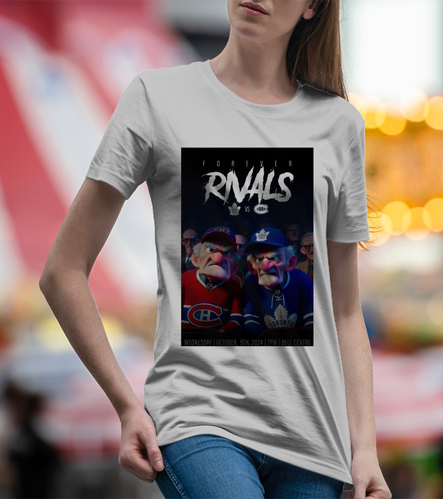Forever Rivals Toronto Maple Leafs Vs Montreal Canadiens October 9th 2024 Bell Centre T-Shirt