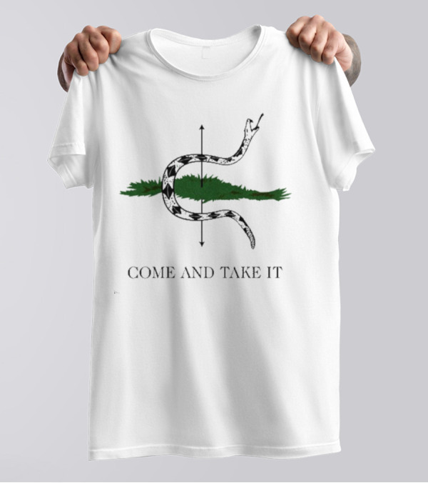 Come And Take It Snake With Jameson Lopp Text T-Shirt