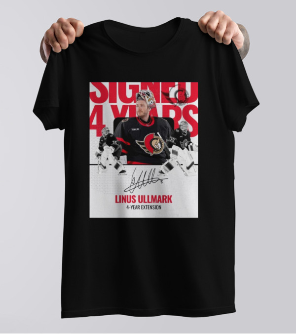 Linus Ullmark Signed Ottawa Senators 4-Year Extension Signature T-Shirt