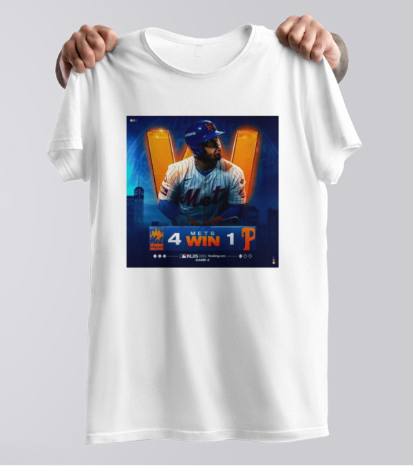 Mets 4 Win 1 Phillies NLDS 2024 Game 4 New York Victory T-Shirt