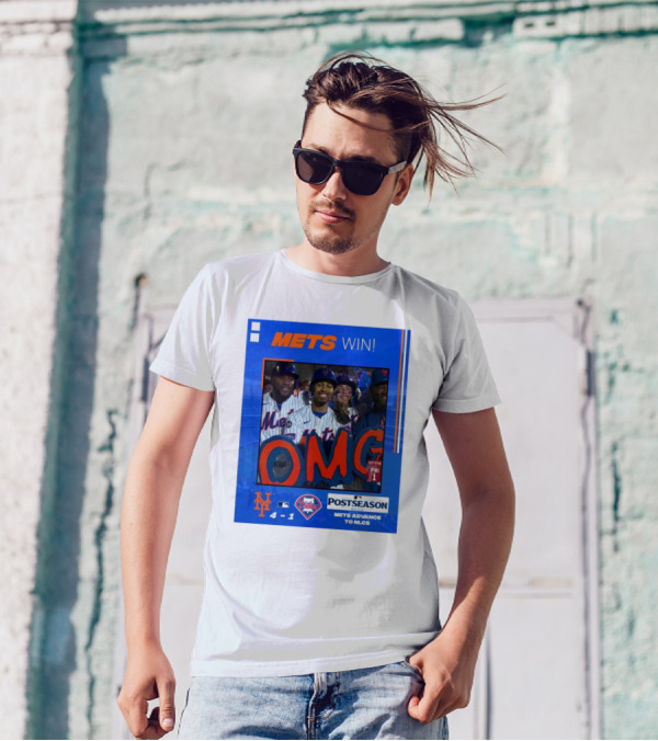 Mets Win 4-1 Over Phillies Postseason 2024 Mets Advance To NLCS OMG T-Shirt
