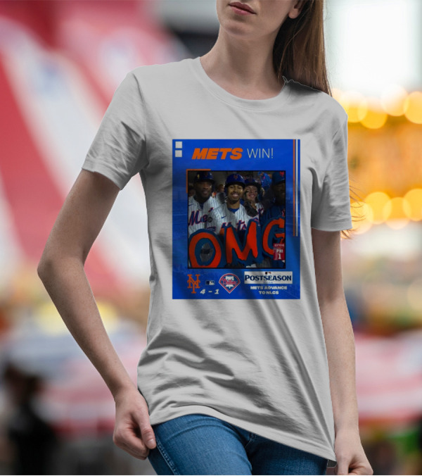 Mets Win 4-1 Over Phillies Postseason 2024 Mets Advance To NLCS OMG T-Shirt