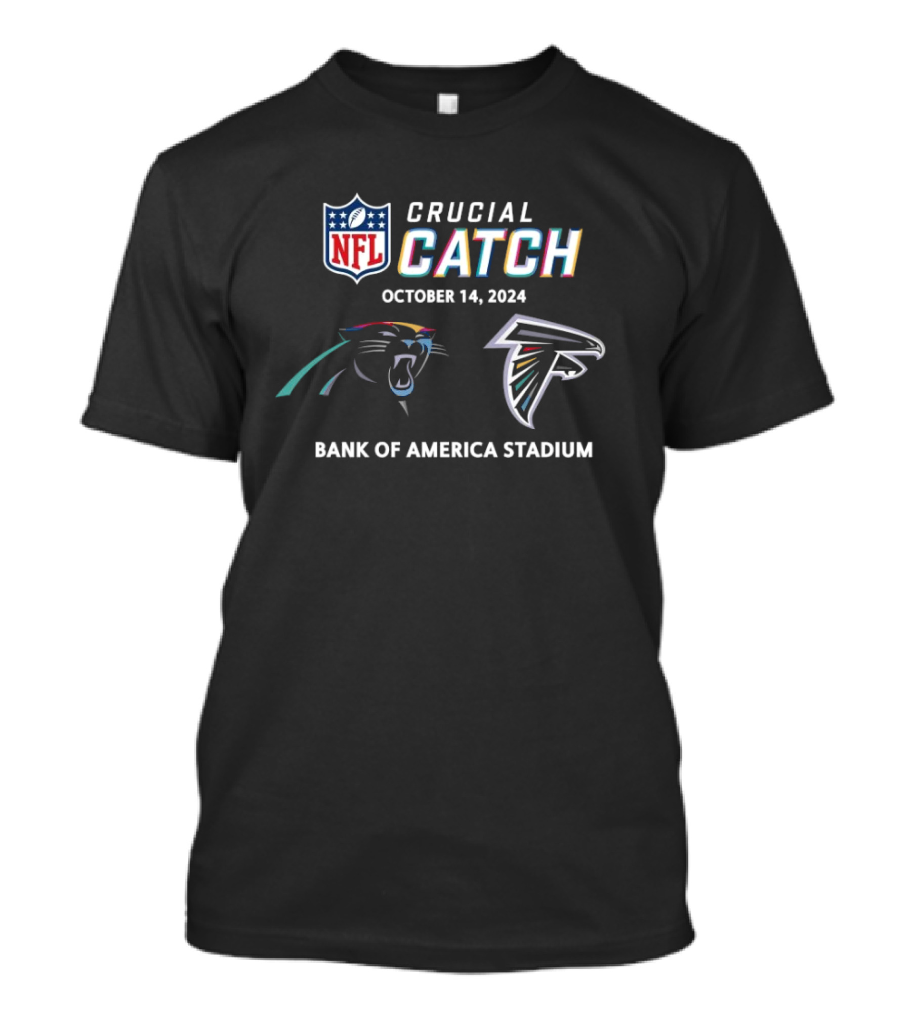 NFL Crucial Catch Carolina Panthers Vs. Atlanta Falcons October 14, 2024 Bank Of America Stadium T-Shirt