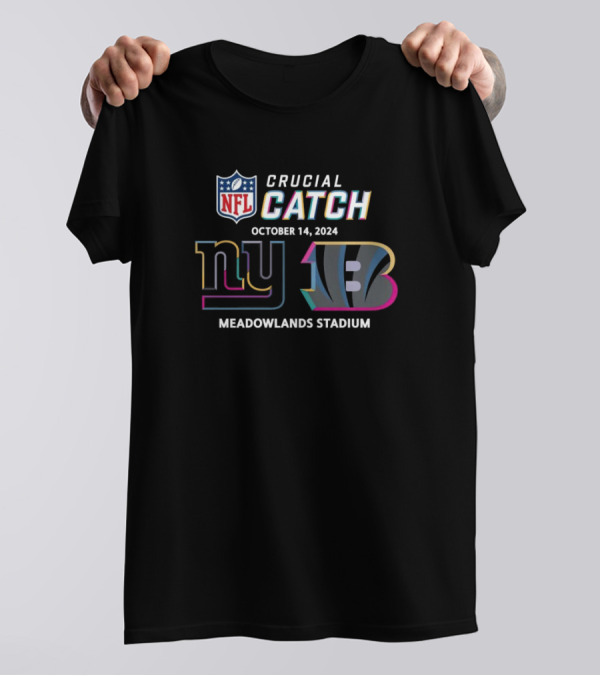 NFL Crucial Catch New York Giants Vs Cincinnati Bengals Meadowlands Stadium October 14 T-Shirt